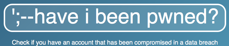 Have_I_been_pwned__Check_if_your_email_has_been_compromised_in_a_data_breach